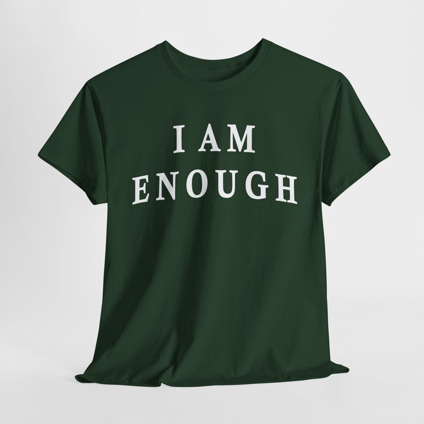 Inspirational quote "I Am Enough" Unisex Tee