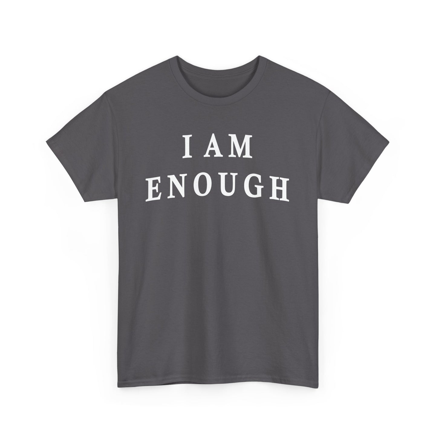 Inspirational quote "I Am Enough" Unisex Tee