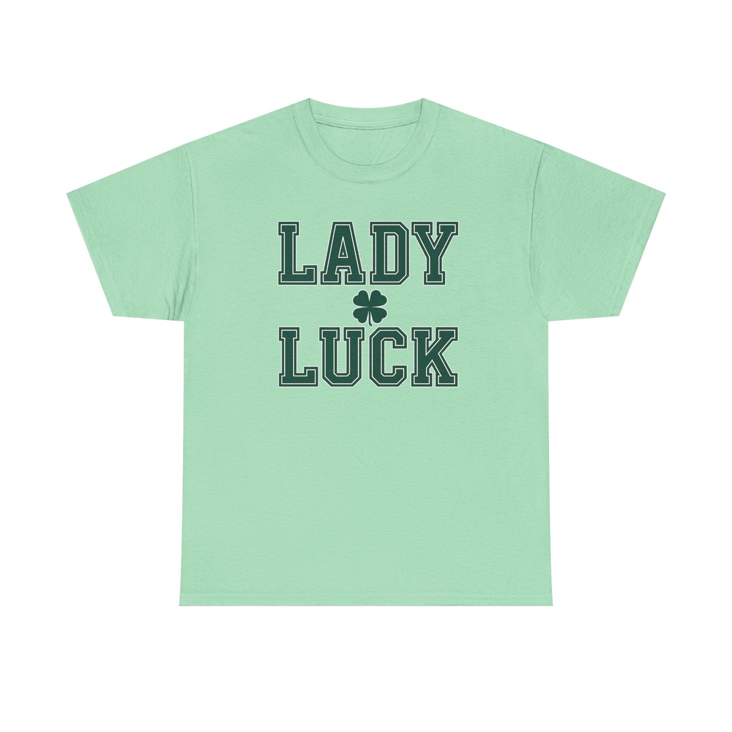 Lady Luck an inspirational Unisex Tee