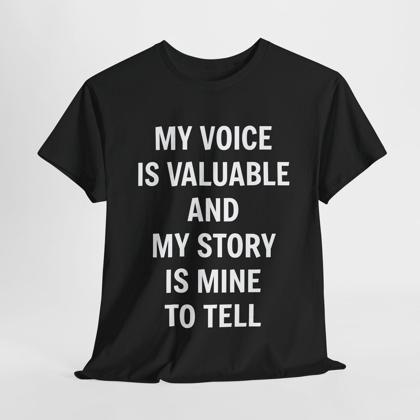 Graphic T-Shirt - My Voice is Valuable