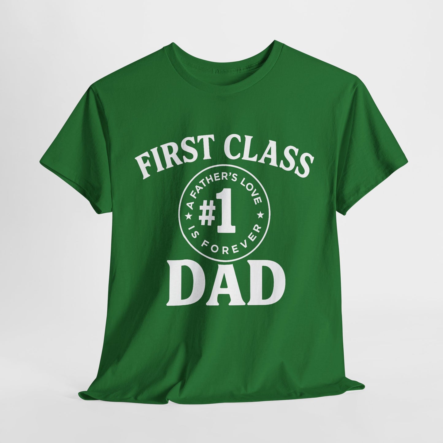 #1 Dad First Class Tee - Perfect for Father's Day, Birthday Gift, Everyday Wear, Casual Style, Unisex Cotton Shirt