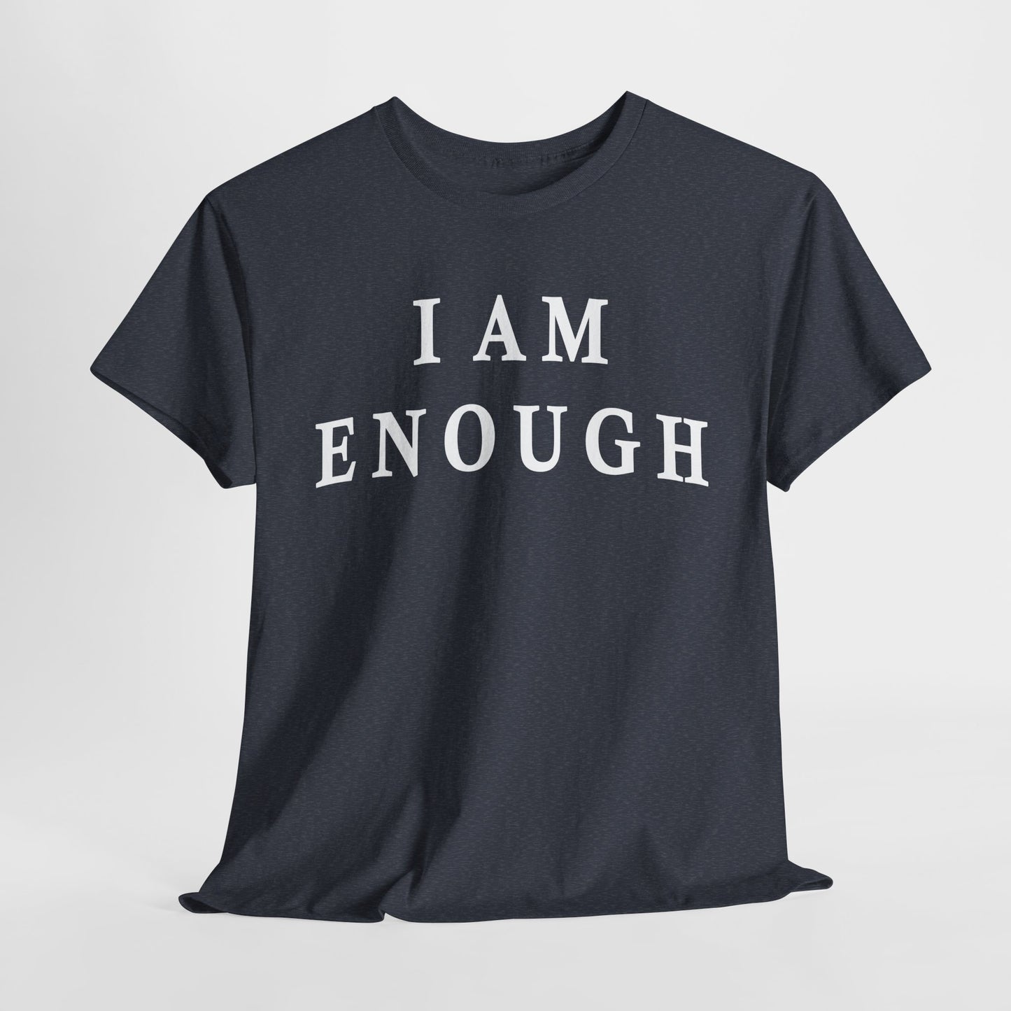Inspirational quote "I Am Enough" Unisex Tee
