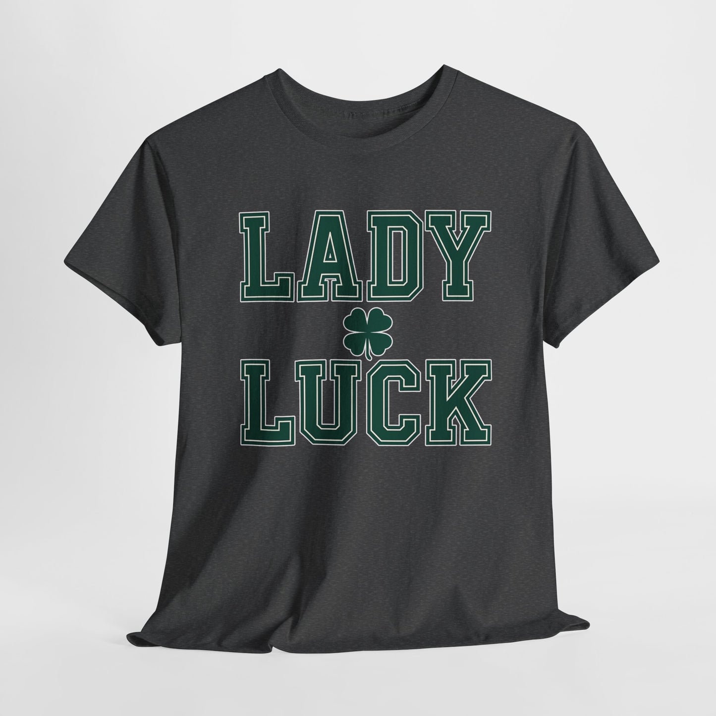 Lady Luck an inspirational Unisex Tee