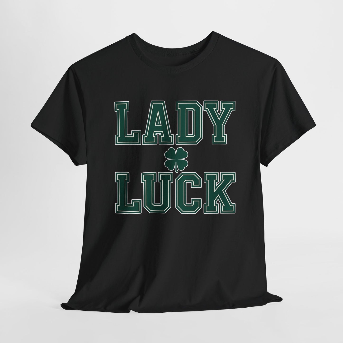 Lady Luck an inspirational Unisex Tee