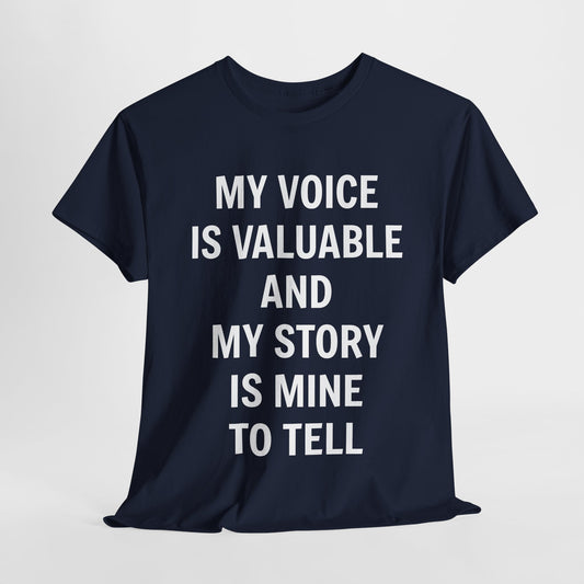 Graphic T-Shirt - My Voice is Valuable