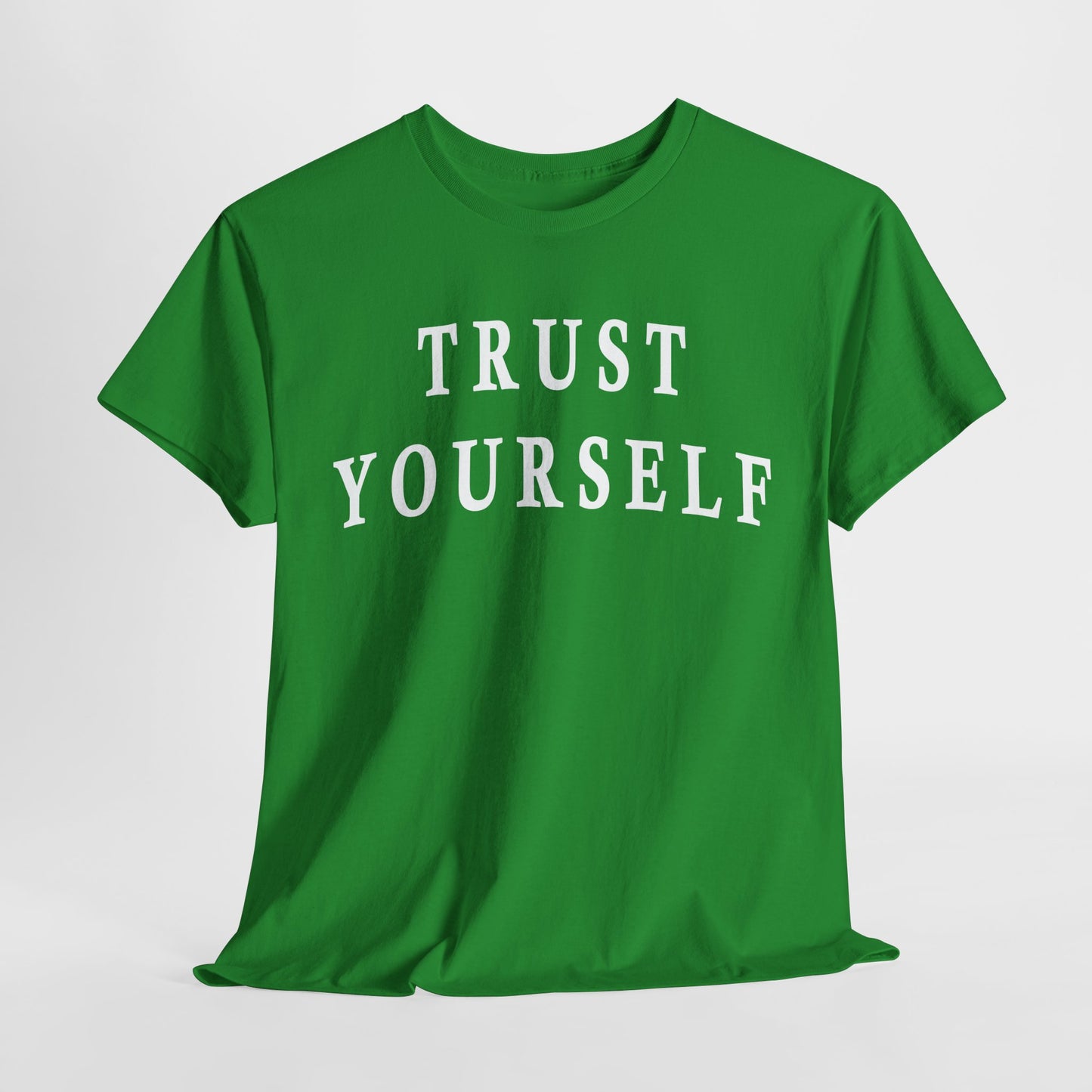 Inspirational Tee - Trust Yourself