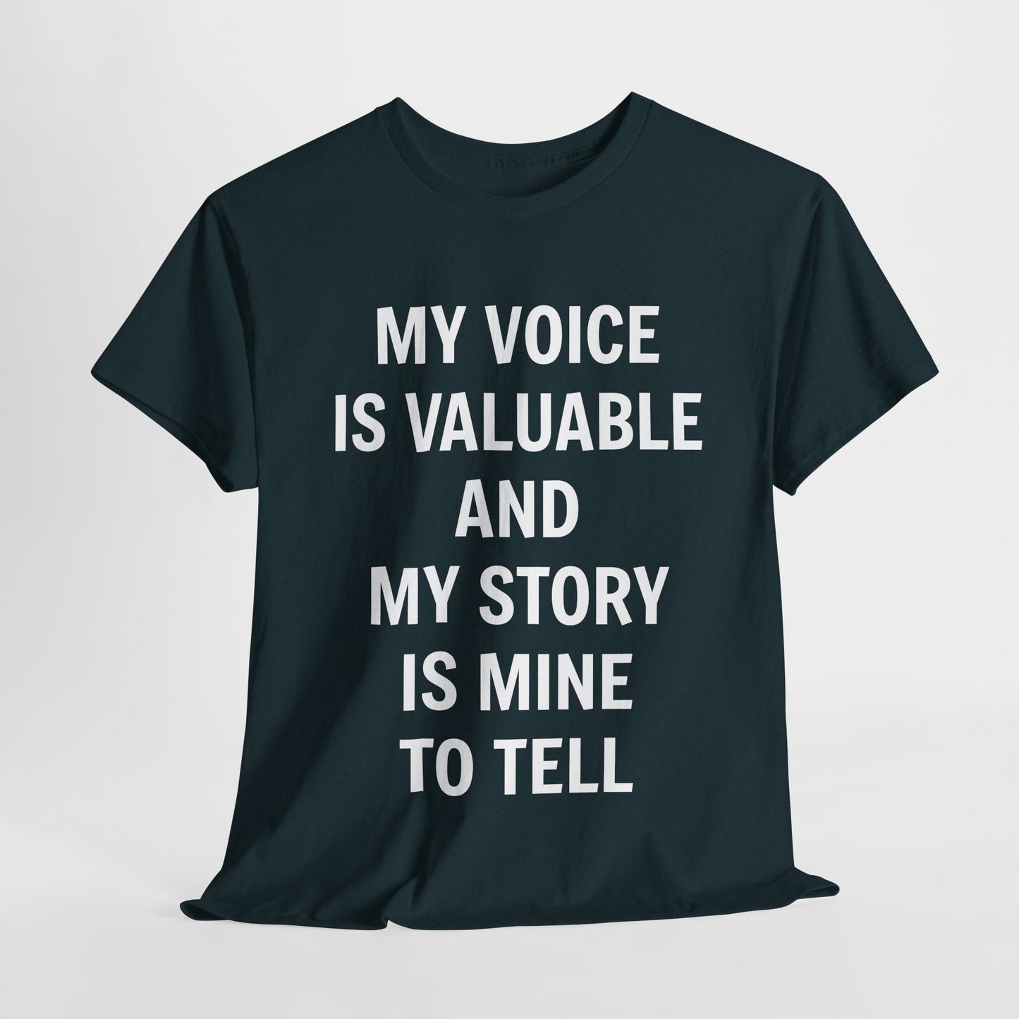 Graphic T-Shirt - My Voice is Valuable