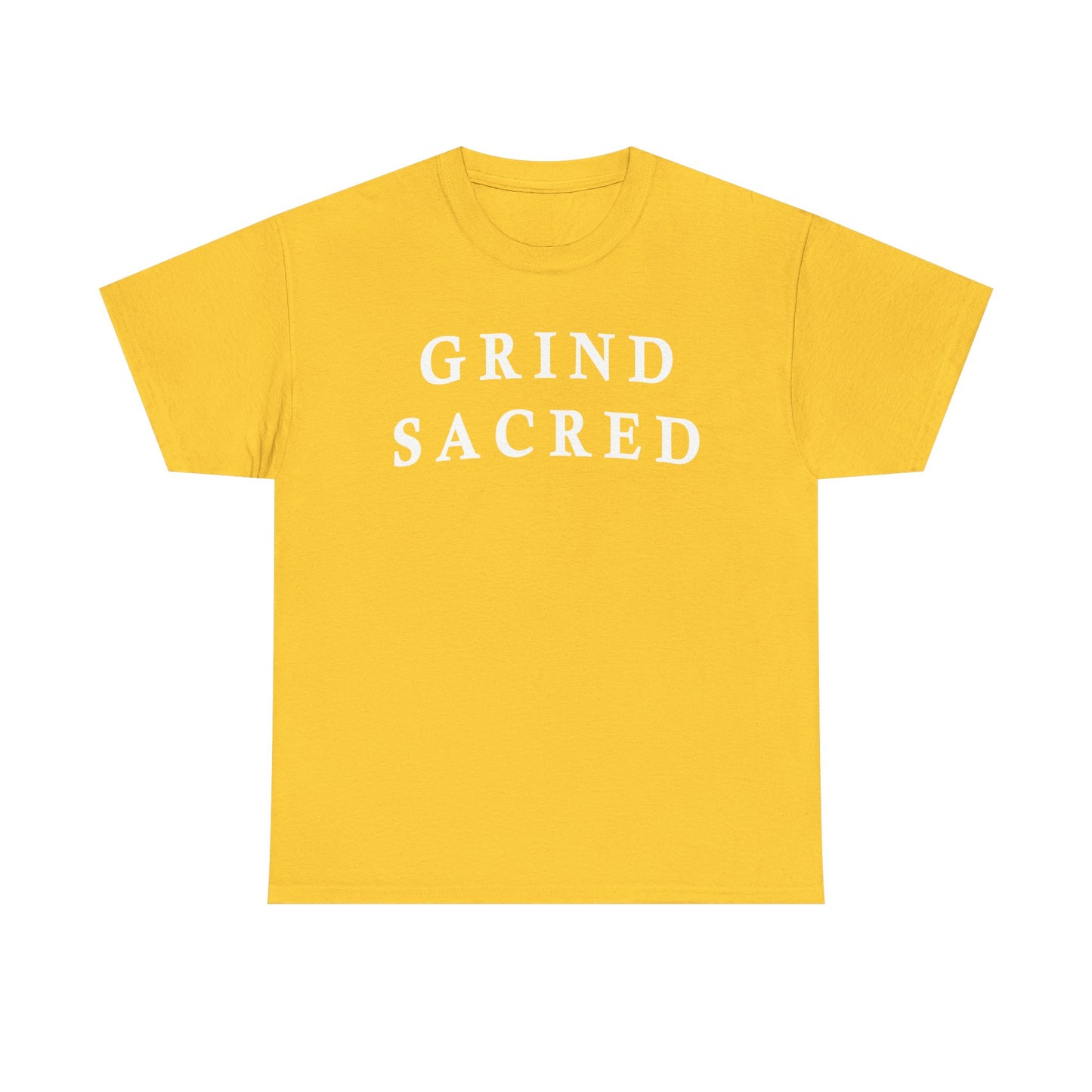 "Grind Sacred" Tee - Unisex Heavy Cotton