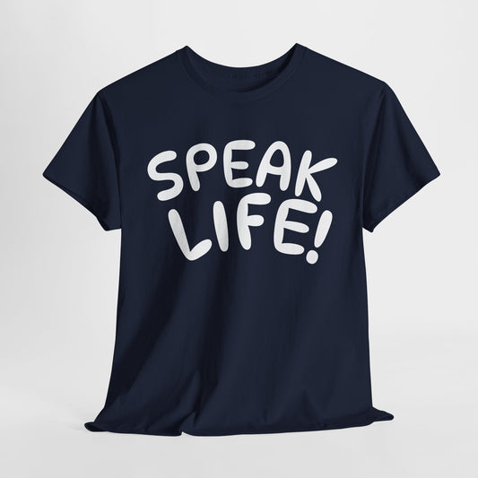 "Speak Life!" Inspirational T-Shirt