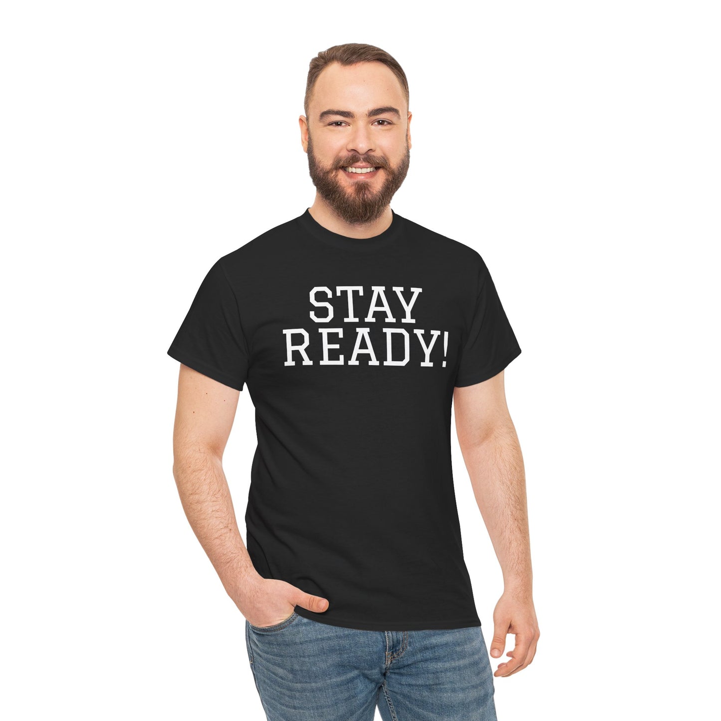 "Stay Ready!" an inspirational Unisex Tee